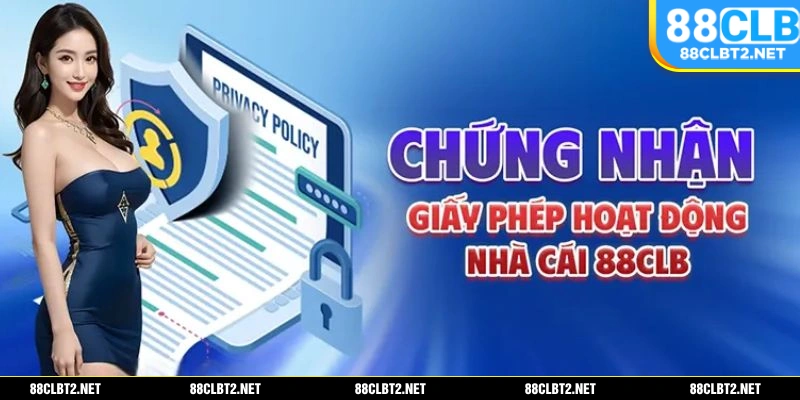 Tổng hợp 3 giấy phép hoạt động 88CLB đang sở hữu